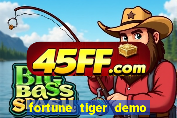 fortune tiger demo grátis dinheiro infinito